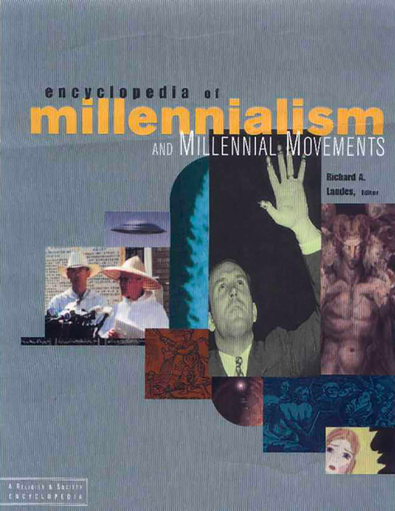 Encyclopedia of Millennialism and Millennial Movements